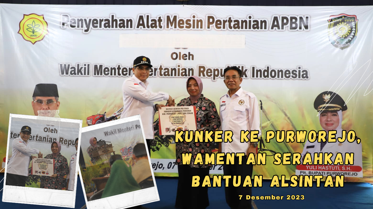 Kunker Ke Purworejo, Wamentan Serahkan Bantuan Alsintan 